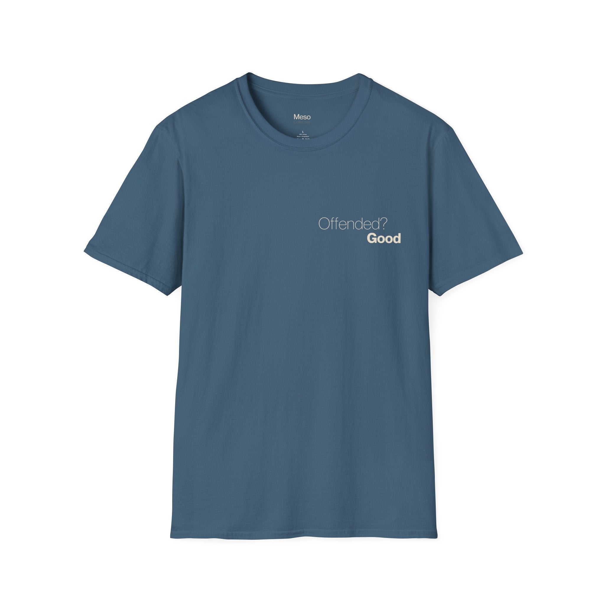 Offended? Good T-Shirt | Meso Collective Vertical Logo Tee